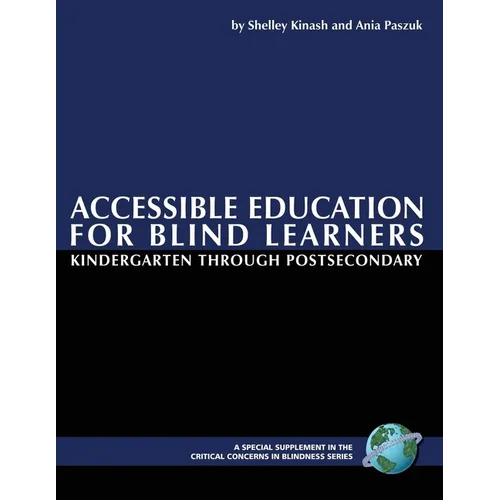 Accessible Education for Blind Learners Kindergarten Through Postsecondary: Supplement Workbook