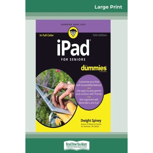 iPad For Seniors For Dummies, 10th Edition (16pt Large Print Edition)