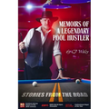 Memoirs of a Legendary Pool Hustler: Stories from the Road