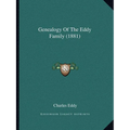 Genealogy Of The Eddy Family (1881)