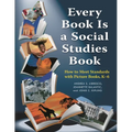 Every Book Is a Social Studies Book: How to Meet Standards with Picture Books, K-6