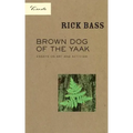 Brown Dog of the Yaak: Essays on Art and Activism