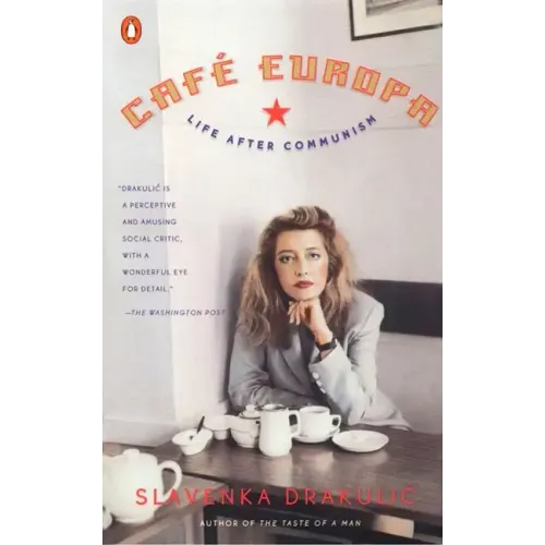 Café Europa: Life After Communism