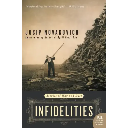 Infidelities: Stories of War and Lust