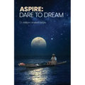 Aspire: Dare to Dream