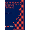 Next Generation Optical Network Design and Modelling: Ifip Tc6 / Wg6.10 Sixth Working Conference on Optical Network Design and Modelling (Ondm 2002) F