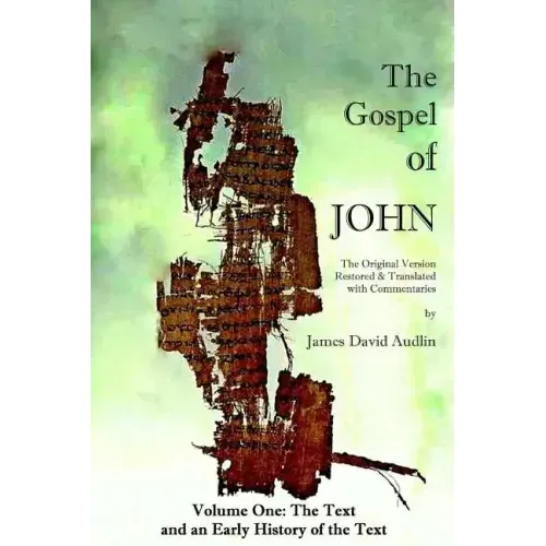 The Gospel of John - Volume One