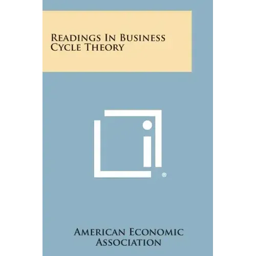 Readings in Business Cycle Theory