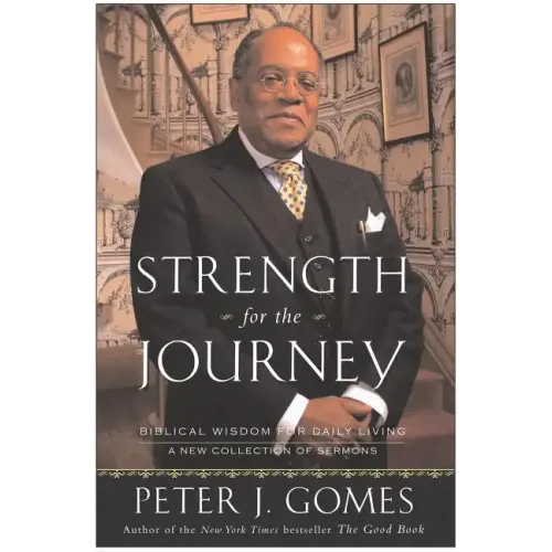 Strength for the Journey: Biblical Wisdom for Daily Living