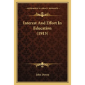 Interest And Effort In Education (1913)