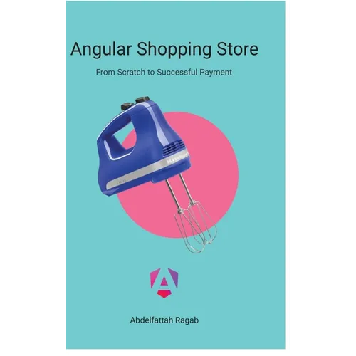 Angular Shopping Store: From Scratch to Successful Payment
