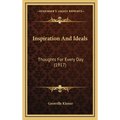 Inspiration And Ideals: Thoughts For Every Day (1917)
