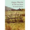 By Hill and Shore in South Kintyre