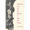Architecture and the Text: The (S)Crypts of Joyce and Piranesi