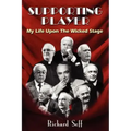 Supporting Player: My Life Upon The Wicked Stage