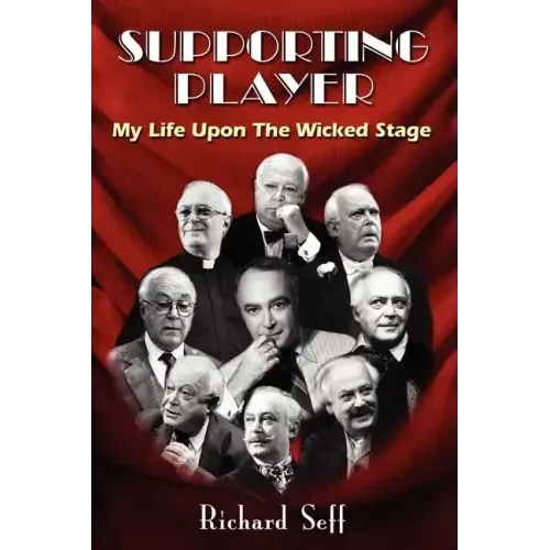 Supporting Player: My Life Upon The Wicked Stage