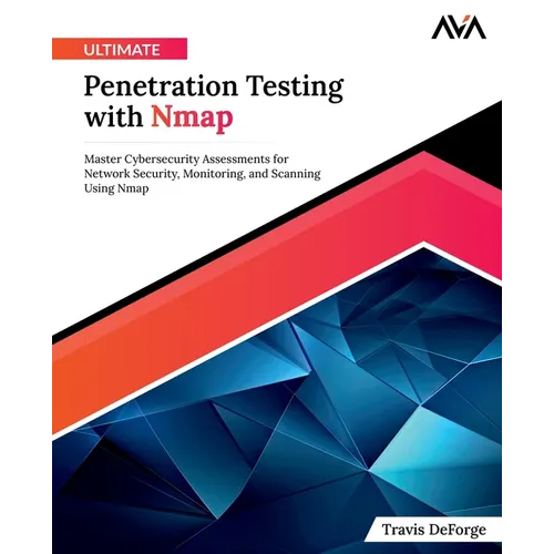 Ultimate Penetration Testing with Nmap