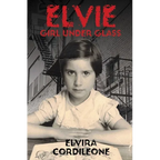 Elvie, Girl Under Glass - Paperback