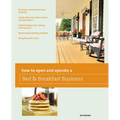 How to Open and Operate a Bed & Breakfast