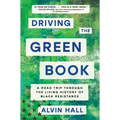 Driving the Green Book: A Road Trip Through the Living History of Black Resistance