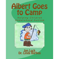 Albert Goes to Camp: Helping Children Understand Autism