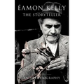 Eamon Kelly: The Storyteller: An Autobiography