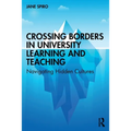 Crossing Borders in University Learning and Teaching: Navigating Hidden Cultures