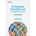Enterprise Architecture for Digital Business: Transforming It