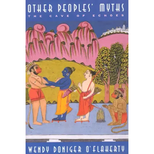 Other Peoples' Myths: The Cave of Echoes