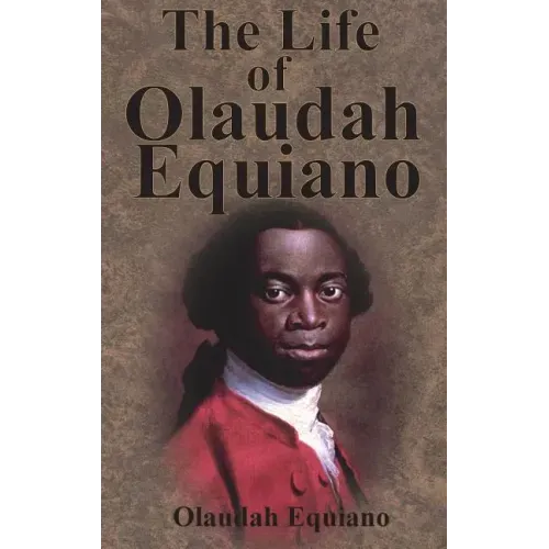 The Life of Olaudah Equiano