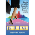 Trailblazer: Lighting the Path for Transgender Equality in Corporate America