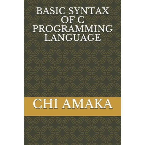 Basic Syntax of C Programming Language