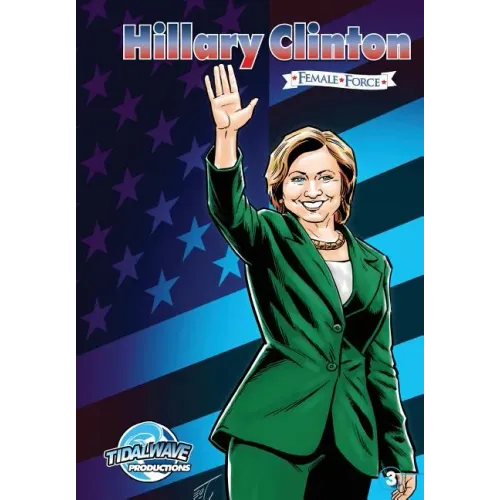 Female Force: Hillary Clinton #3