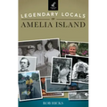 Legendary Locals of Amelia Island