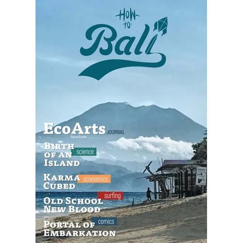 How To Bali: EcoArts Journal