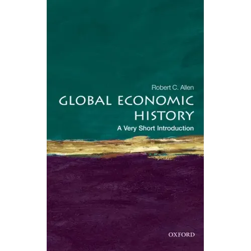 Global Economic History: A Very Short Introduction