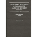 The American Slave: Texas Narratives Part 5, Supplement Series 2 Vol. 6