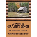 A Taste of Granny Knob