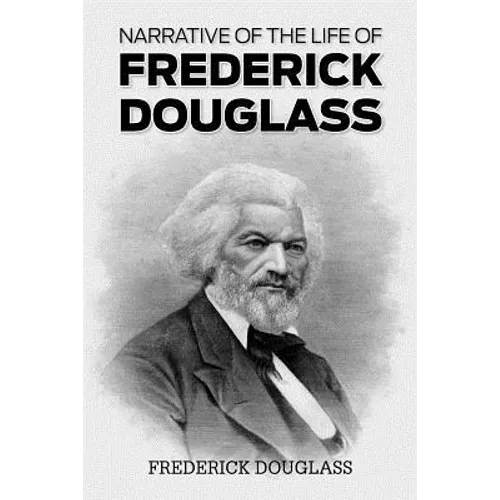 Narrative of the Life of Frederick Douglass