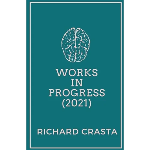 Works in Progress (2021)