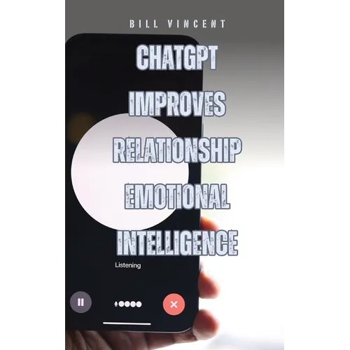 ChatGPT Improves Relationship Emotional Intelligence