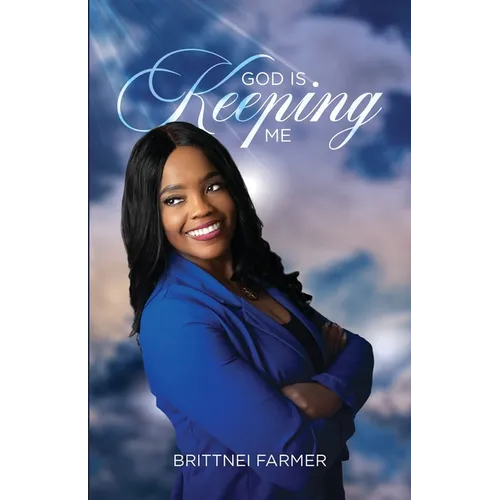 God is Keeping Me