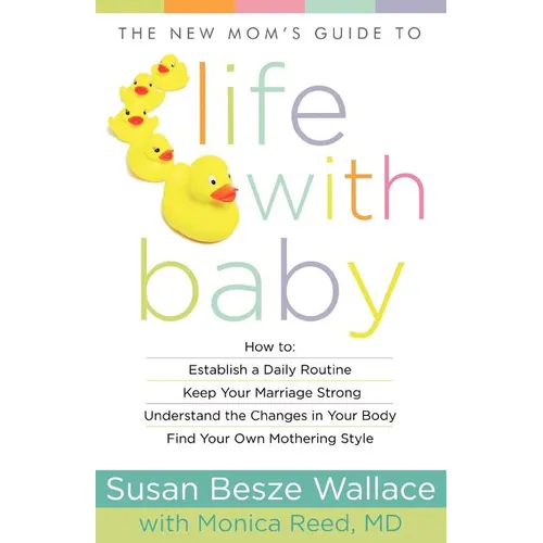 New Mom's Guide to Life with Baby