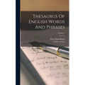 Thesaurus Of English Words And Phrases; Volume 1
