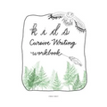 Kids Cursive Writing Workbook: Beginners Cursive Writing Practice