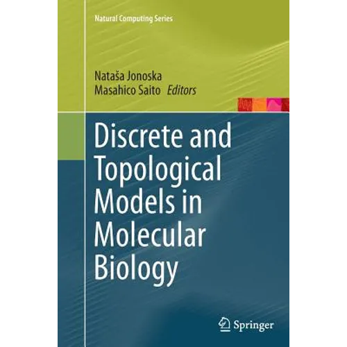 Discrete and Topological Models in Molecular Biology