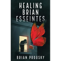 Healing Brian Esseintes