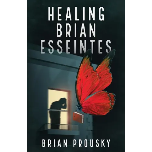 Healing Brian Esseintes