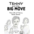 Tenny and the Big Move