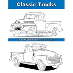 Classic Trucks: Adult Coloring Book - Paperback